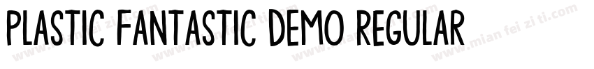 Plastic Fantastic DEMO Regular字体转换